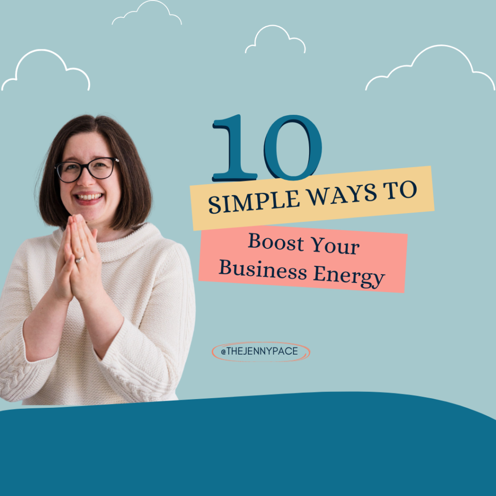 Jenny is smiling with her hands together, over a graphic image that reads, "10 simple ways to boost your business energy"